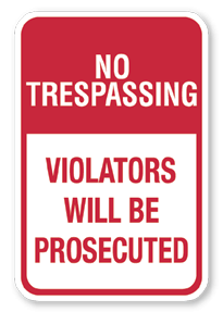 NO TRESSPASSING - Violators Will be Prosecuted Visitor Management Sign