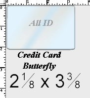 0602-2015 Credit Card Butterfly Laminate: 2 1/8" x 3 3/8" - 10 mil